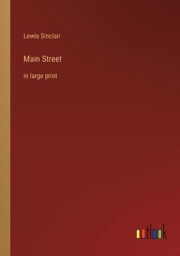 Main Street:in large print