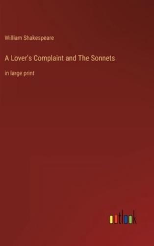 A Lover's Complaint and The Sonnets