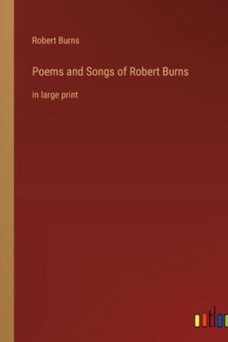 Poems and Songs of Robert Burns