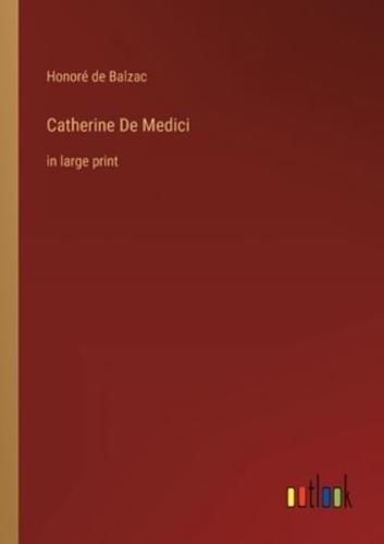 Catherine De Medici