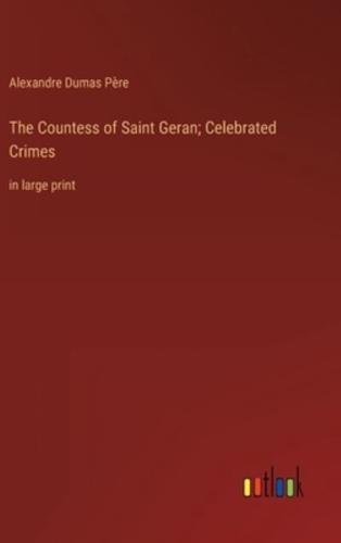 The Countess of Saint Geran; Celebrated Crimes