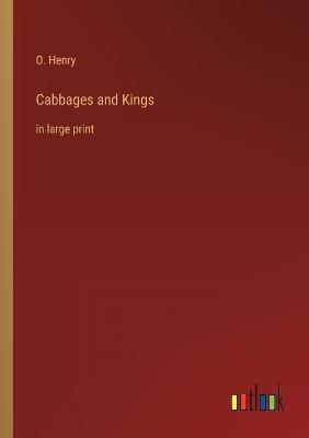 Cabbages and Kings