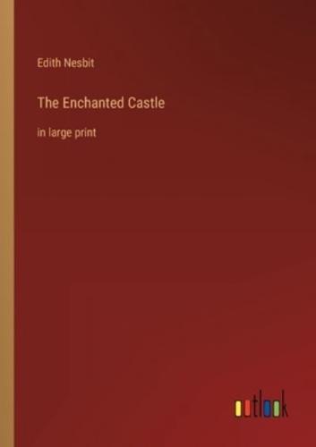 The Enchanted Castle