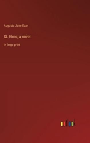 St. Elmo; a Novel