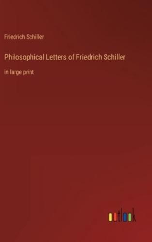 Philosophical Letters of Friedrich Schiller