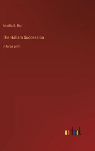 The Hallam Succession