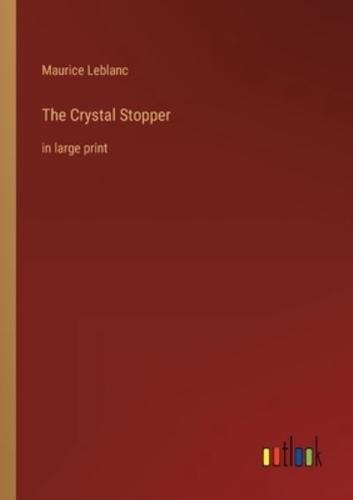 The Crystal Stopper