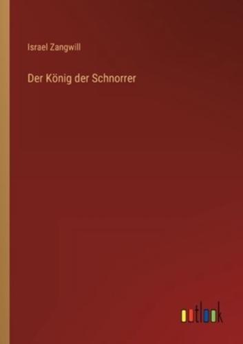 Der König Der Schnorrer