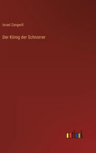 Der König Der Schnorrer