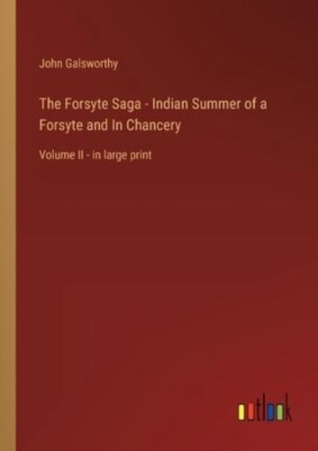 The Forsyte Saga - Indian Summer of a Forsyte and In Chancery