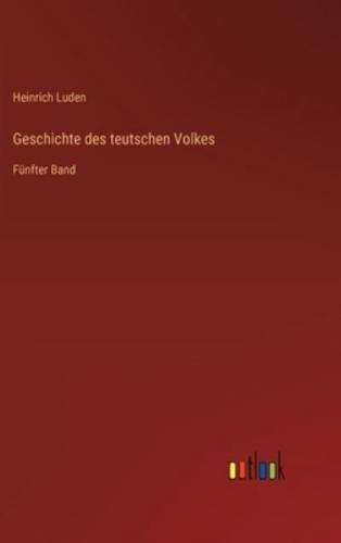 Geschichte Des Teutschen Volkes