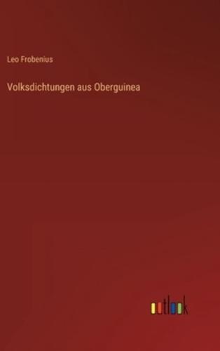 Volksdichtungen Aus Oberguinea