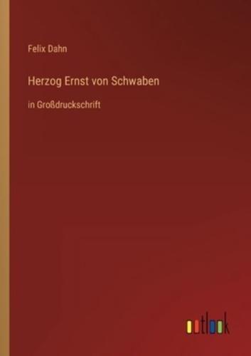 Herzog Ernst Von Schwaben