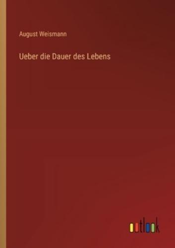 Ueber Die Dauer Des Lebens