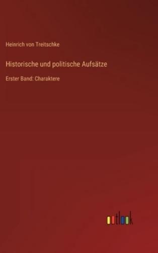 Historische Und Politische Aufsätze