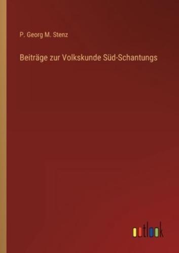 Beiträge Zur Volkskunde Süd-Schantungs