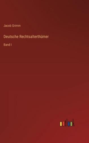 Deutsche Rechtsalterthümer