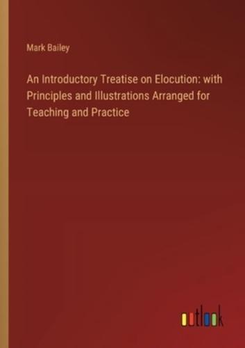 An Introductory Treatise on Elocution