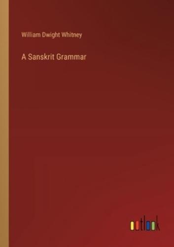 A Sanskrit Grammar