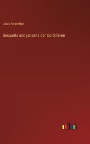 Diesseits Und Jenseits Der Cordilleren