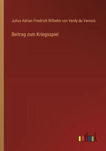 Beitrag Zum Kriegsspiel