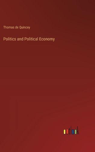 Politics and Political Economy