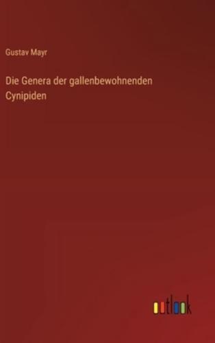 Die Genera Der Gallenbewohnenden Cynipiden