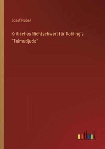 Kritisches Richtschwert Für Rohling's "Talmudjude"