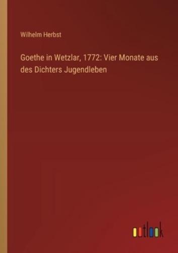 Goethe in Wetzlar, 1772