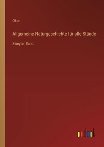 Allgemeine Naturgeschichte Für Alle Stände