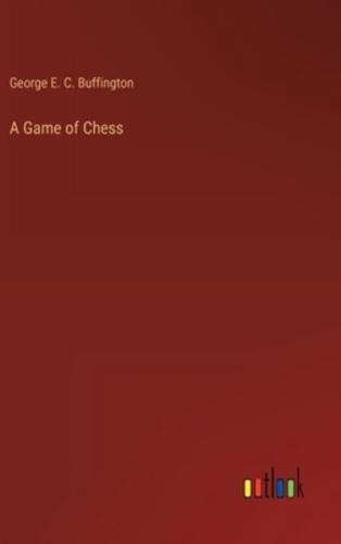 A Game of Chess