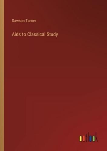 Aids to Classical Study