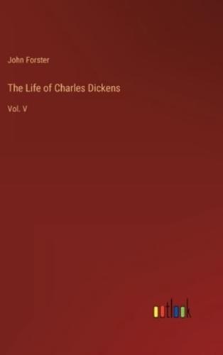 The Life of Charles Dickens