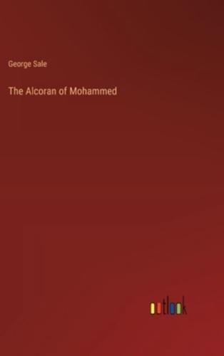 The Alcoran of Mohammed