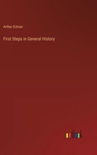 First Steps in General History