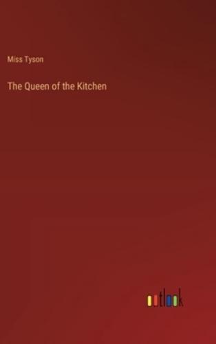 The Queen of the Kitchen