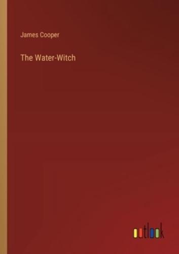 The Water-Witch