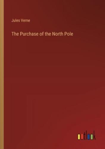 The Purchase of the North Pole