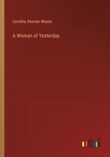 A Woman of Yesterday