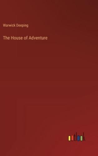 The House of Adventure