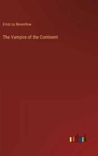 The Vampire of the Continent