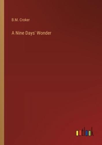 A Nine Days' Wonder