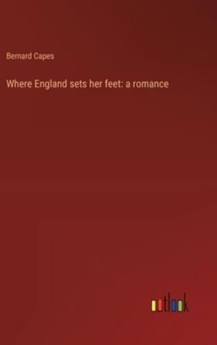 Where England Sets Her Feet