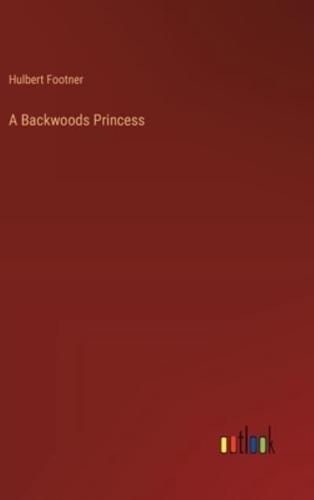 A Backwoods Princess