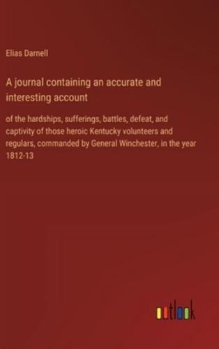 A Journal Containing an Accurate and Interesting Account
