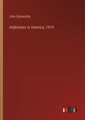 Addresses in America, 1919