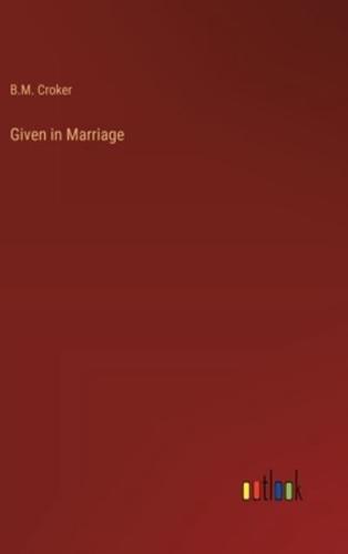 Given in Marriage