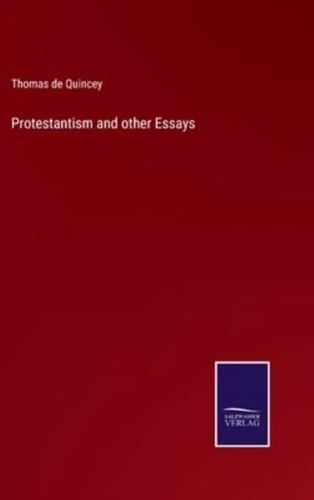 Protestantism and other Essays