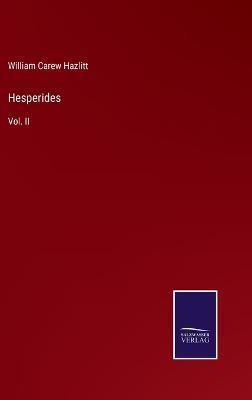 Hesperides:Vol. II