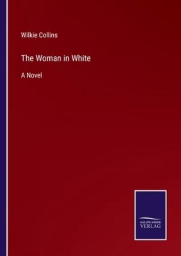 The Woman in White:A Novel